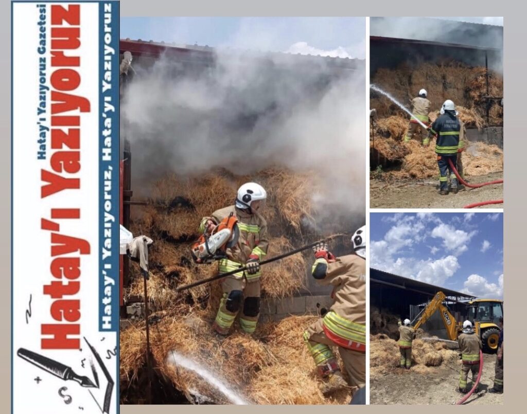 ANTAKYA’DA SAMANLIK YANGINI