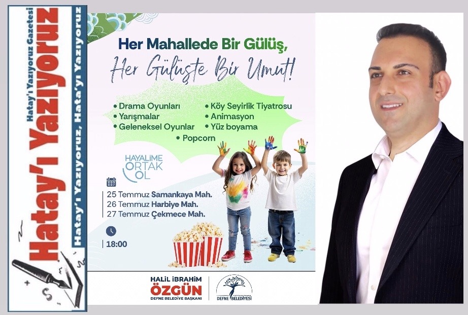 DEFNE BELEDİYESİ’NDEN ÇOCUK ETKİNLİKLERİ