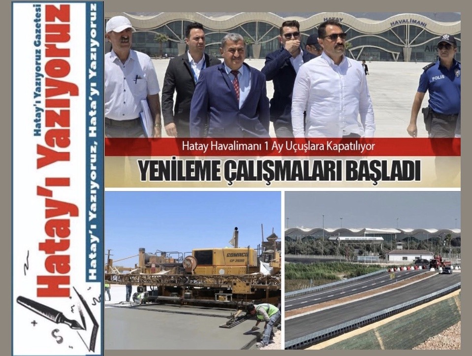 HATAY HAVALİMANI 1 AY UÇUŞLARA KAPATILIYOR