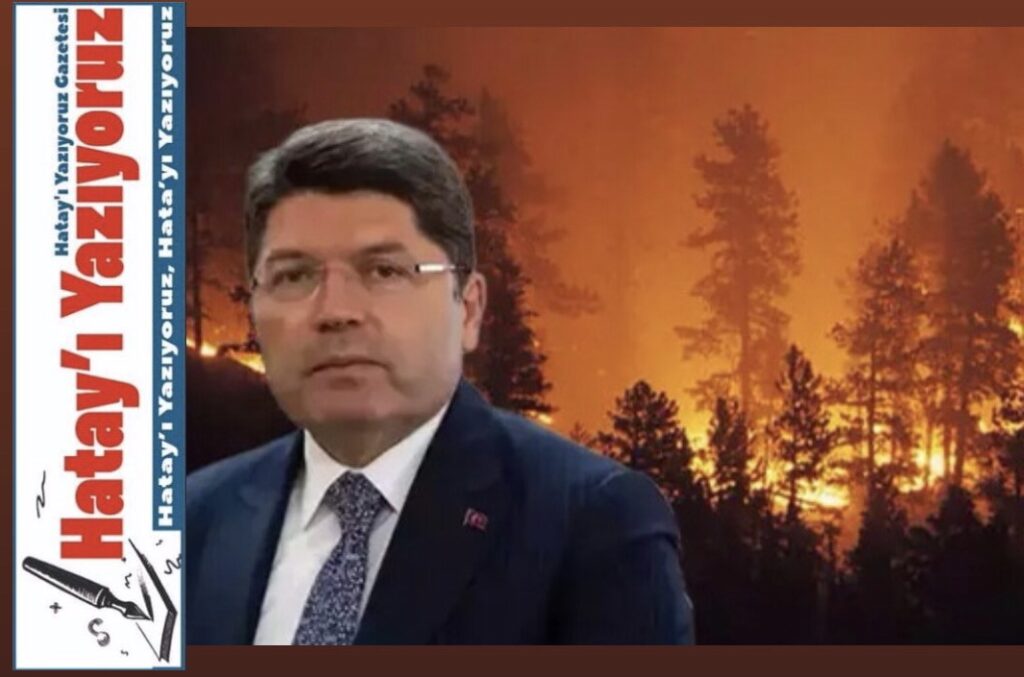 ORMAN YANGINLARINA İLİŞKİN SORUŞTURMALAR KAPSAMINDA 21 KİŞİ TUTUKLANDI