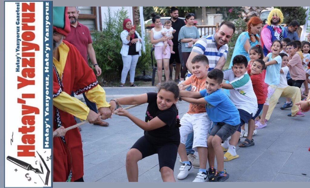 DEFNE’DE ÇOCUKLAR GÖNÜLLERİNCE EĞLENDİLER