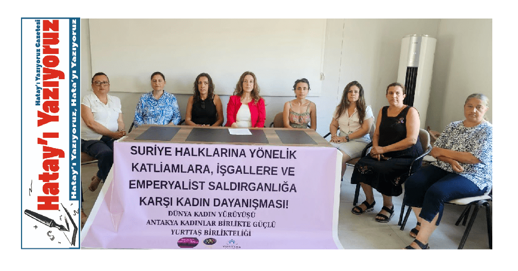 ANTAKYA’DA KADIN DAYANIŞMASI ÇAĞRISI