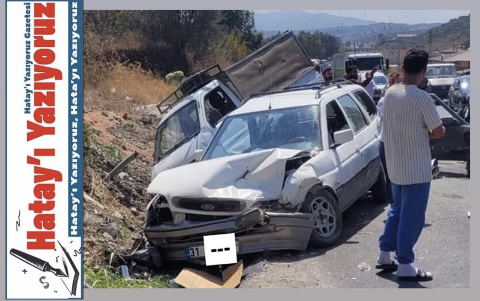 SAMANDAĞ-ANTAKYA YOLUNDA ZİNCİRLEME KAZA