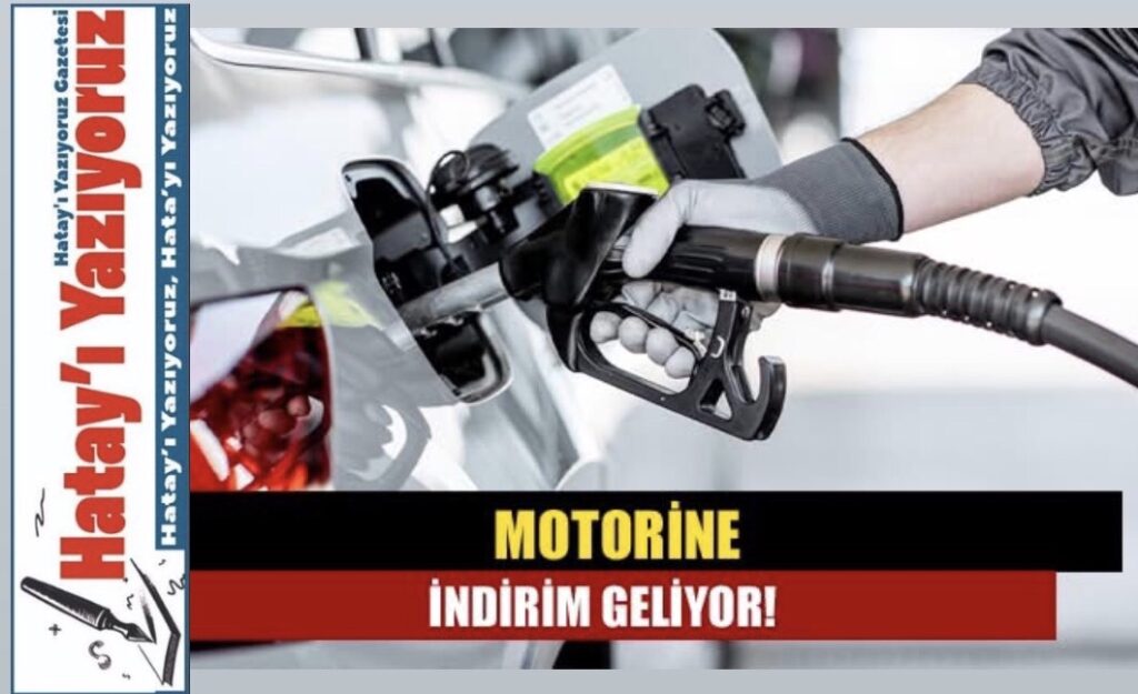 MOTORİNE İNDİRİM GELİYOR