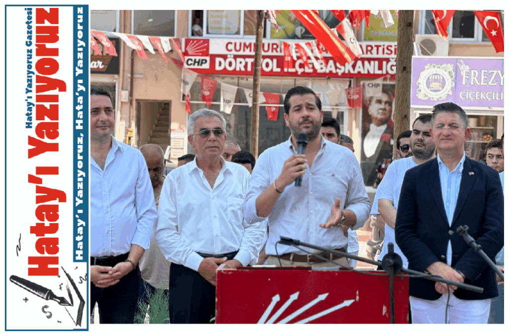 BAŞKAN TİRYAKİ: DÖRTYOL’UMUZA HAYIRLI VE UĞURLU OLSUN