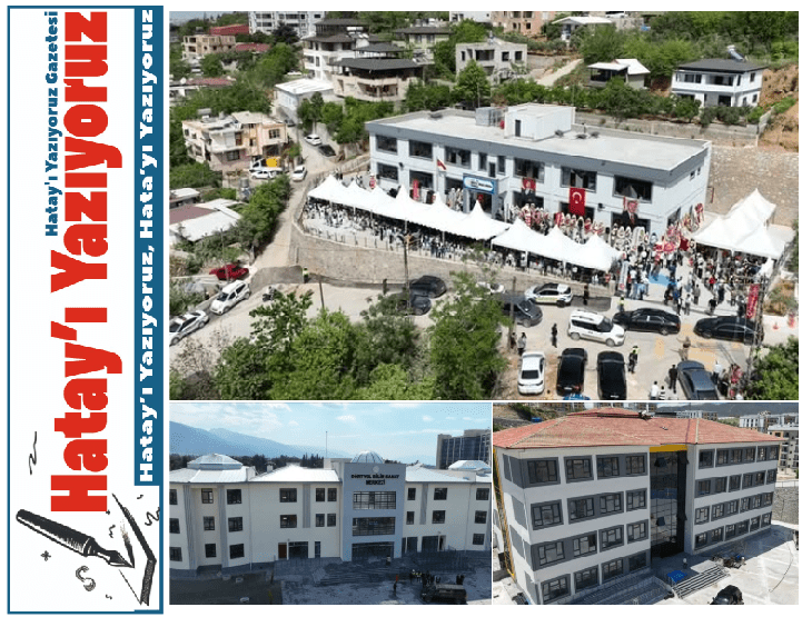 HATAY, EĞİTİMLE AYAĞA KALKIYOR