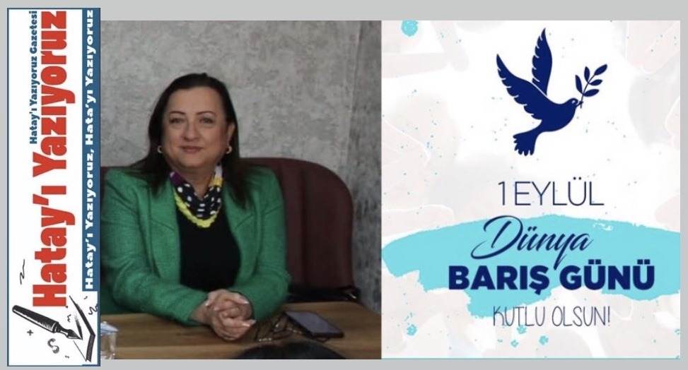KARASU: “BARIŞ, İNSANLIĞIN ORTAK VİCDANIDIR”