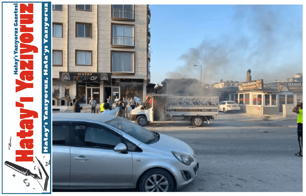 ANTAKYA ÇEVREYOLU’NDA SEYİR HALİNDEKİ PİKAPTA YANGIN PANİĞİ