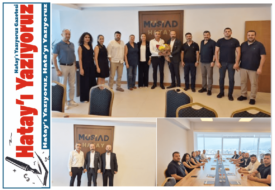 ADD İSKENDERUN ŞUBE YÖNETİMİNDEN MÜSİAD’A ZİYARET