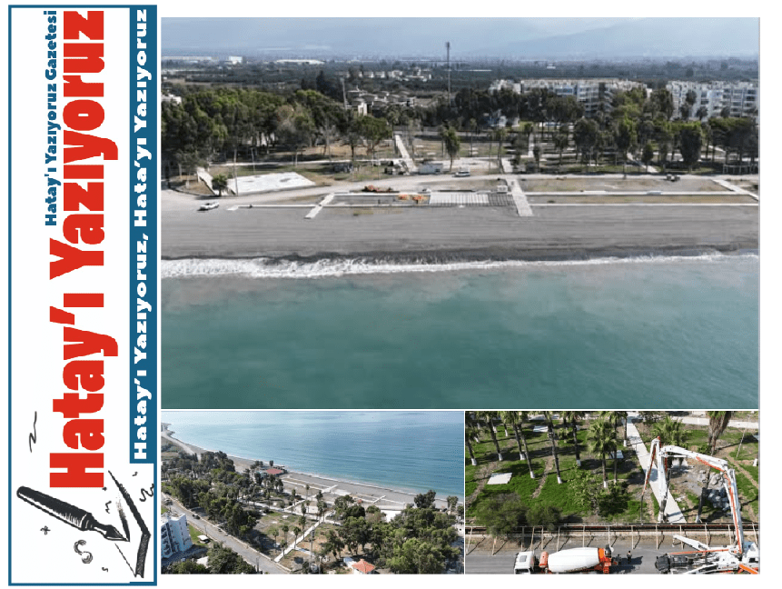 DÖRTYOL YEŞİLKÖY PLAJI VE ATATÜRK PARKI PROJESİ BAŞLADI
