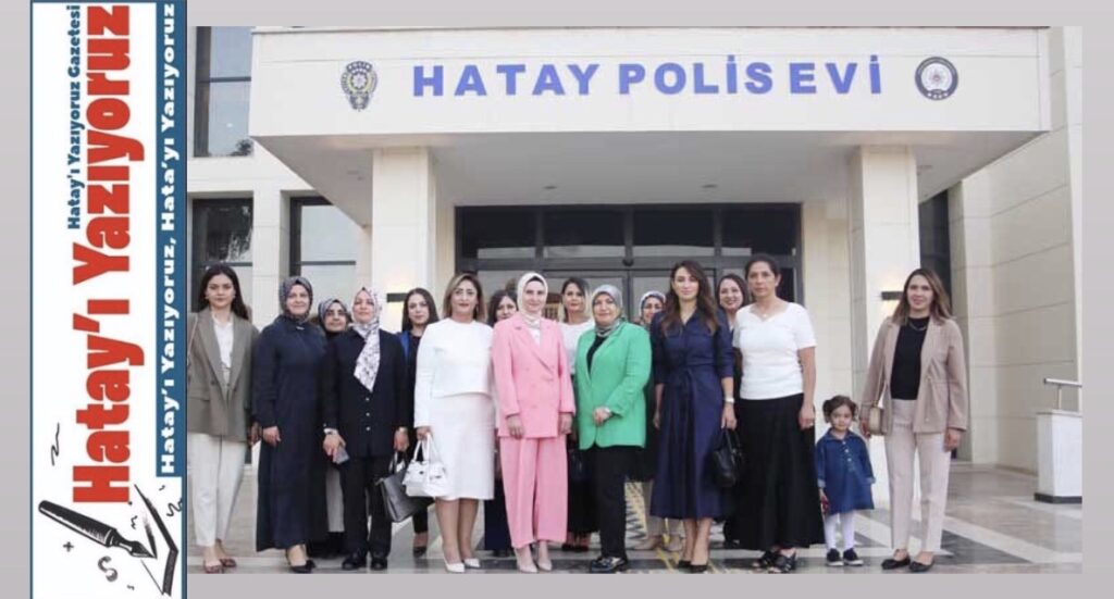 HATAY POLİS EŞLERİ DERNEĞİ’NİN YENİ BAŞKANI ESRA YILMAZ