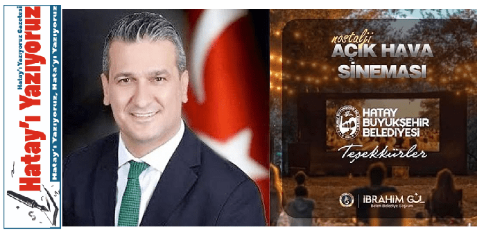 BELEN’DE NOSTALJİK AÇIK HAVA SİNEMASI BÜYÜK İLGİ GÖRDÜ