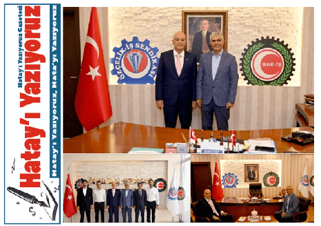 İSDEMİR GENEL MÜDÜRÜ AYHAN AKIN’DAN ÖZÇELİK-İŞ İSKENDERUN ŞUBESİNE ZİYARET
