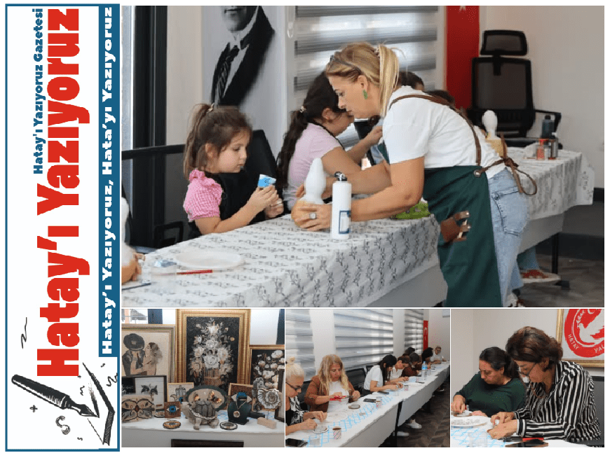 GELENEKSEL EL SANATLARI UYGULAMALI ATÖLYELERLE YAŞATILIYOR