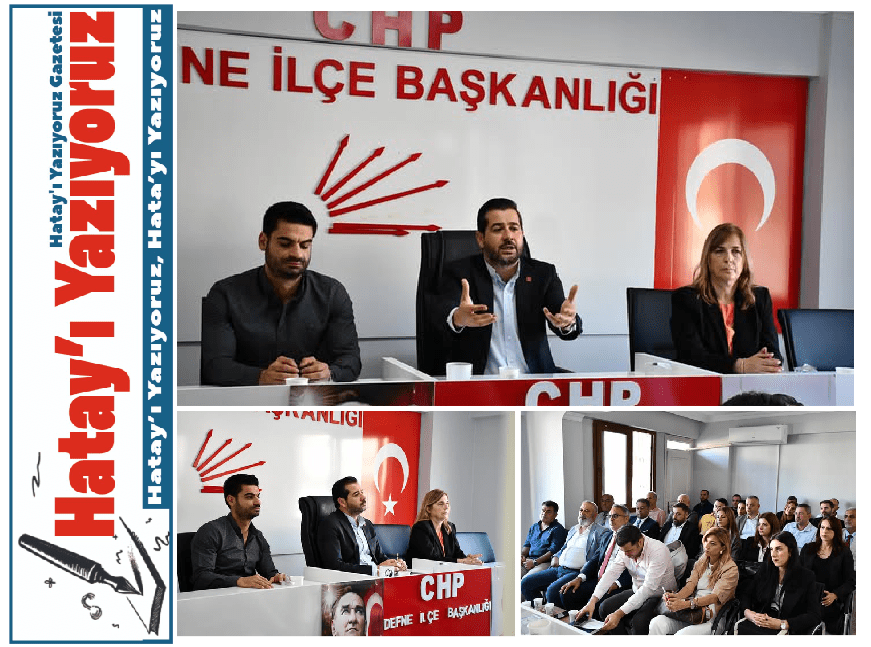 CHP HATAY’DA YENİ DÖNEM BAŞLADI