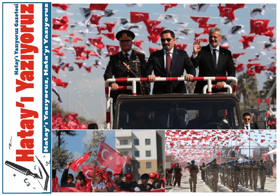 HATAY’DA CUMHURİYET COŞKUSU