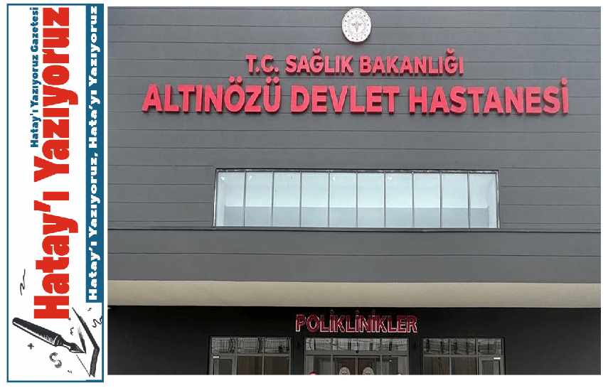 ALTINÖZÜ DEVLET HASTANESİ’NE 4 UZMAN HEKİM ATANDI