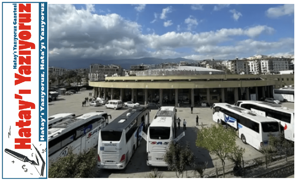 HATAY OTOBÜS TERMİNALİ TAŞINIYOR