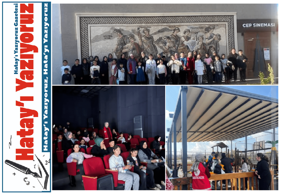 HASSALI ÇOCUKLARA GEZİ VE SİNEMA ETKİNLİĞİ